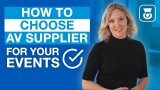 How to Choose AV Supplier for Your Events